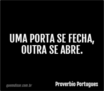 Tópico para ajudar o Léo1477 a deixar de ser frustrado Uma-porta-se-fecha-outra-se-abre