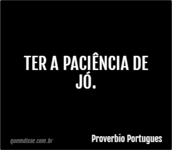 A PACIÊNCIA DE JÓ 